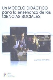 Un modelo didáctico para la enseñanza de las ciencias sociales de Grupo Editorial Universitario