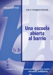 UNA ESCUELA ABIERTA AL BARRIO