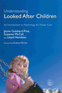 Understanding Looked After Children de Jessica Kingsley Publishers
