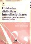 Unidades didácticas interdisciplinares: (ciencias sociales, ciencias de la naturaleza, astronomía y tecnología)