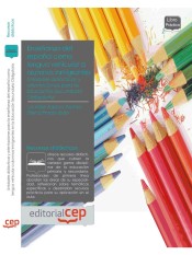 Unidades didácticas y orientaciones para la enseñanza del español como lengua vehicular a alumnos inmigrantes en la Educación Secundaria Obligatoria de Ed. CEP