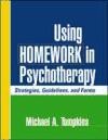 Using Homework in Psychotherapy