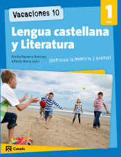 Vacaciones 10. Lengua castellana y literatura 1º ESO de Editorial Casals