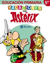 Vacaciones con Astérix 5º Primaria de Editorial Bruño