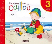 Vacaciones con Caillou 3 años