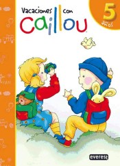 Vacaciones con Caillou 5 años