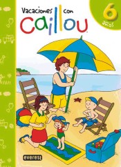 Vacaciones con Caillou 6 años