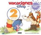 Vacaciones con Disney. 2 años. de Editorial Everest, S.A.