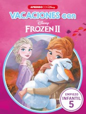 Vacaciones con Frozen II (Libro educativo Disney con actividades): Empiezo... infantil 5 de Cliper Plus