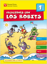Vacaciones Con Los Robits 1+Solucionario de VICENS VIVES PRIMARIA S.A.