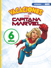 Vacaciones con Marvel. 6 años (Cuadernos de vacaciones Marvel)