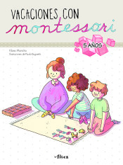Vacaciones con Montessori. 5 años (Juega y aprende) de Ediciones Beascoa