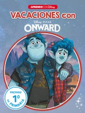 Vacaciones con Onward (Libro educativo Disney con actividades): Preparo 1º de Cliper Plus