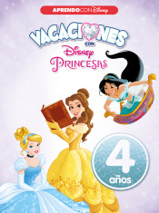 Vacaciones con las Princesas Disney. 4 años (Aprendo con Disney) de Cliper Plus