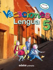 VACACIONES LENGUA 5