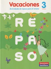 Vacaciones de Repaso, 3 Primaria de Santillana Educación, S.L.