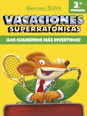 Vacaciones Superratónicas 3 de Ediciones Destino Infantil & Juvenil
