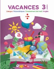 Vacances. 3 Primària de CRUÏLLA