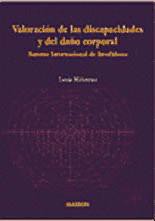 Valoración de las discapacidades y del daño corporal. Baremo Internacional de Invalideces de Editorial Elsevier