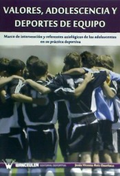 Valores, adolescencia y deportes de equipo