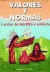 VALORES Y NORMAS. FUNCIÓN DEMOCRÁTICA Y SOLIDARIA de Instituto de Orientación Psicológica. EOS