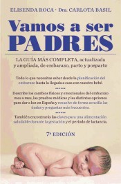 Vamos a ser padres : una guía actualizada : nueva guía del embarazo, parto y postparto