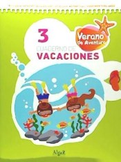 Verano de aventura, 3 Educación Primaria. Cuaderno de vacaciones de Algar Editorial (Feditres, S.L.)
