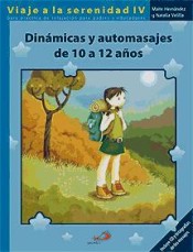 VIAJE A LA SERENIDAD. IV. +CD DIMAMICAS Y AUTOMASAJES