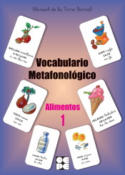 Vocabulario Metafonológico. Alimentos 01 de Cepe