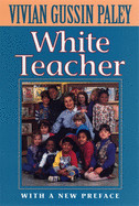White Teacher de Harvard University Press
