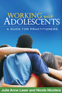 Working with Adolescents: A Guide for Practitioners de GUILFORD PUBN