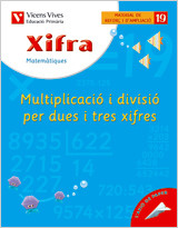 X- 19. Xifra Multip. i divisió per dues i tres xifres