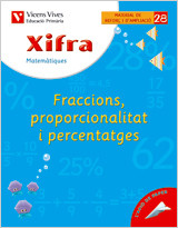 X- 28. Xifra Fraccions, Proporcionalitat i percentat