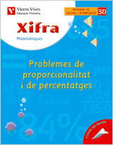 X- 30. Xifra Probl. de proporcionalita i percentatge de Editorial Vicens-Vives, S.A.