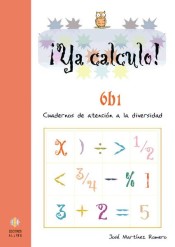 ¡Ya calculo!.6b1. Cuadernos de atención a la diversidad.Multiplicaciones hasta el 5.